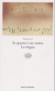 Survival in Auschwitz, the Nazi assault on humanity by Primo Levi
