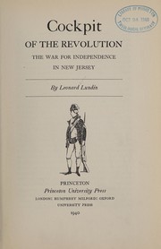 Cockpit of the revolution by Charles Leonard Lundin
