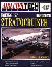 Boeing 377 Stratocruiser (AirlinerTech Series, Vol. 9) by Nicholas A. Veronico