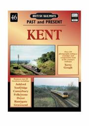 Cover of: Kent (British Railways Past and Present)