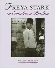 Freya Stark in Southern Arabia by Freya Stark