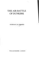 Cover of: The air battle of Dunkirk