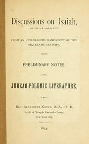 Cover of: Discussions on Isaiah: from an unpublished manuscript of the sixteenth century with preliminary notes on Judeao-Polemic Literature