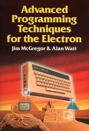 Cover of: Advanced Programming Techniques for the Electron