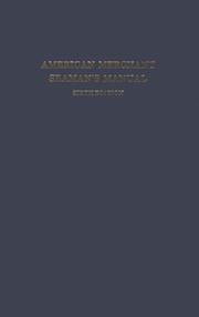 Cover of: American merchant seaman's manual: for seamen by seamen